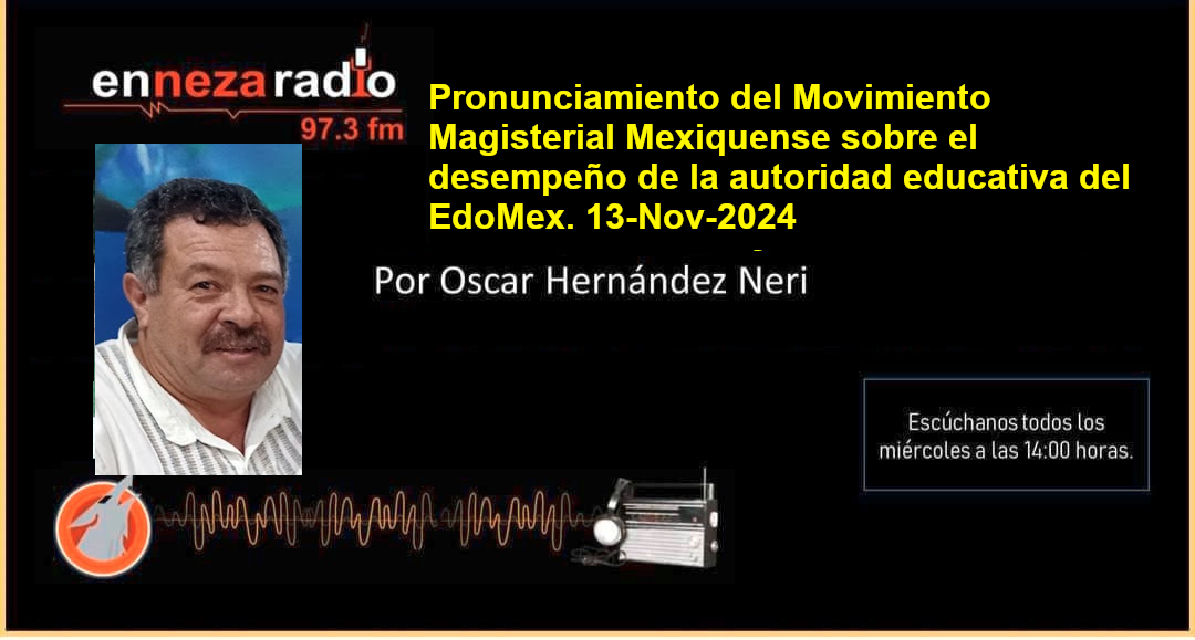 Pronunciamiento del Movimiento Magisterial Mexiquense sobre el desempeño de la autoridad educativa del EdoMex